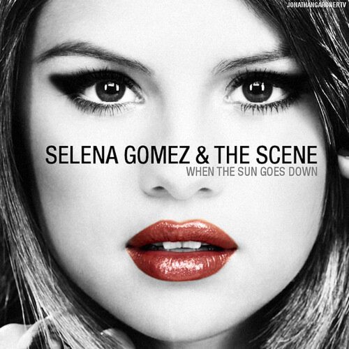 Selena Gomez & The Scene - When The Sun Goes Down (Album…